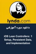 دانلود دوره آموزشی Lynda iOS Lean Controllers: 1 Setup, Persistent Data, and Implementation