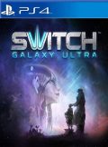دانلود بازی هک شده Switch Galaxy Ultra برای PS4