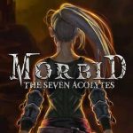 دانلود بازی Morbid: The Seven Acolytes برای PC
