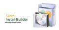 دانلود Silent Install Builder v4.5.0 – نرم افزار نصب مجموعه ای از نرم افزار ها بر روی یک یا چندین کامپیوتر