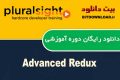 دانلود دوره آموزشی PluralSight Advanced Redux