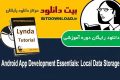 دانلود ویدیوی آموزشی Lynda Android App Development Essentials: Local Data Storage
