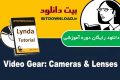 دانلود دوره آموزشی Lynda Video Gear: Cameras and Lenses