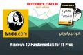 دانلود فیلم آموزشی Lynda Windows 10 Fundamentals for IT Pros