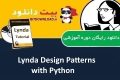 دوره آموزشی Lynda Design Patterns with Python
