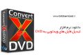 دانلود VSO ConvertXtoDVD v 7.0.0.68 – نرم افزار تبدیل فایل های تصویری به فرمت دی وی دی