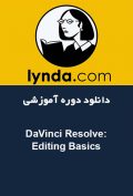 دانلود دوره آموزشی Lynda DaVinci Resolve: Editing Basics