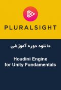 دانلود دوره آموزشی PluralSight – Houdini Engine for Unity Fundamentals