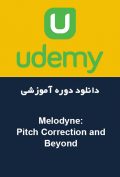 دانلود دوره آموزشی Udemy Melodyne: Pitch Correction and Beyond