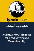 دانلود دوره آموزشی Lynda ASP.NET MVC: Building for Productivity and Maintainability