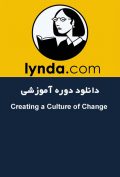 دانلود دوره آموزشی Lynda Creating a Culture of Change