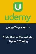 دانلود دوره آموزشی Udemy Slide Guitar Essentials: Open E Tuning