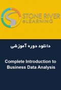 دانلود دوره آموزشی Stone River eLearning Complete Introduction to Business Data Analysis