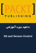 دانلود دوره آموزشی Packt Publishing Git and Version Control