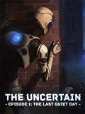 دانلود بازی The Uncertain: Last Quiet Day برای PC